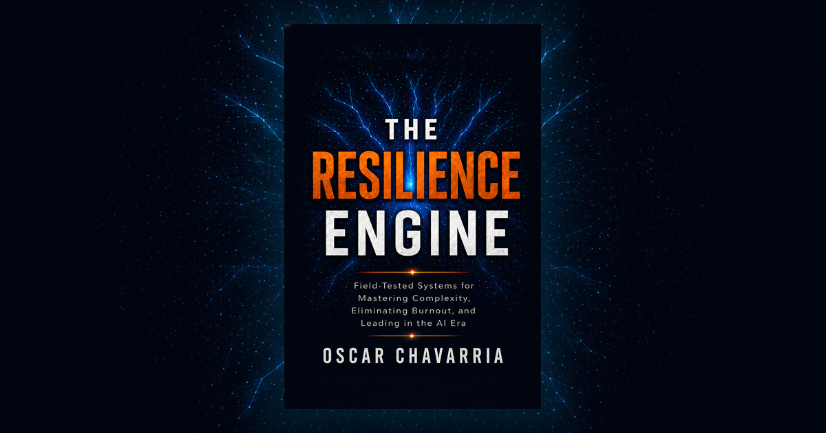 The Resilience Engine | Field-Tested Leadership Systems for Burnout ...
